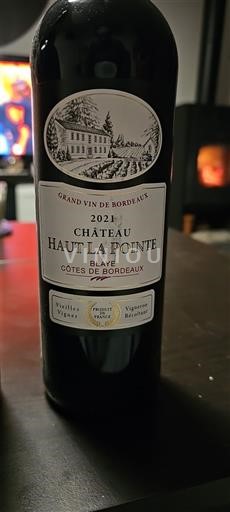 Bordeaux Blaye-côtes-de-bordeaux Château Haut La Pointe 2021