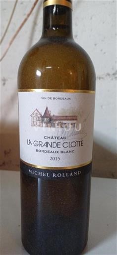 Burdeos Bordeaux blanco Château La Grande Clotte 2015