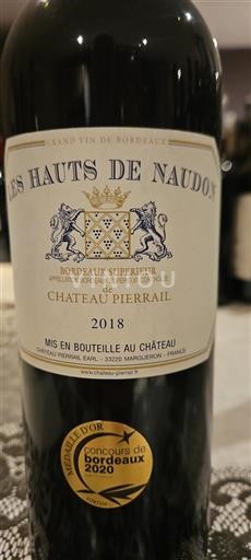 Vin Rouge sec Les Hauts de Naudon Château Pierrail 2018 France Bordeaux Bordeaux supérieur AOC