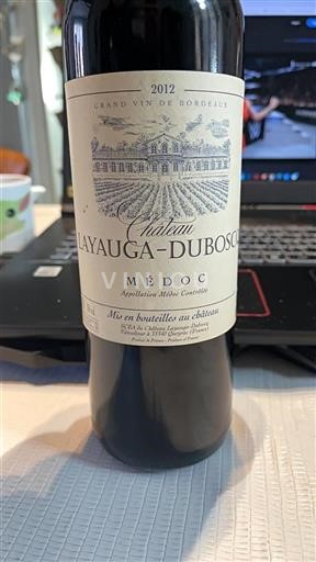 Bordeaux Médoc Château Layaugadubosc 2012