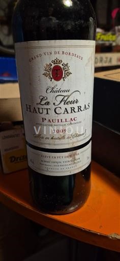 Bordeaux Pauillac Château La Fleur Haut Carras 2009