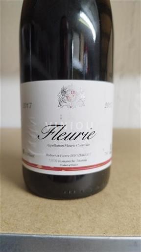 Beaujolais Fleurie. Robert Et Pierre Bouzereau 2017