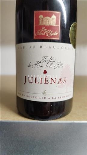 Beaujolais Juliénas Cave Juliénas Chaintré Tradition du Bois de la Salle 2017