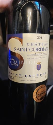 Vin Rouge sec Tradition Château Saint Corbian 2011 France Bordeaux Saint-Estèphe AOC