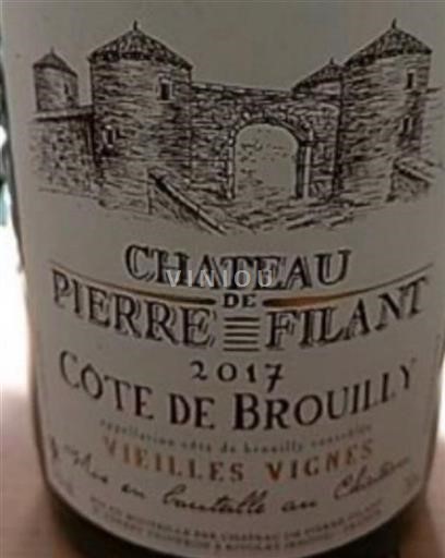 Beaujolais Côte-de-Brouilly Château Pierre Filant Vieilles vignes 2017