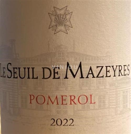 Bordeaux Pomerol Château Mazeyres Le Seuil de Mazeyres 2022
