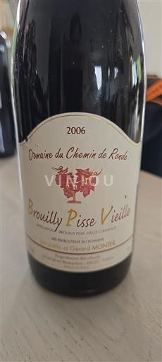 Beaujolais Brouilly Domaine Chemin De Ronde Brouilly Pisse Vieille 2006