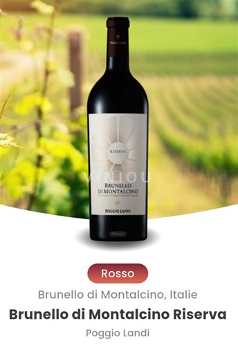 Toscana Brunello di Montalcino Poggio Landi Riserva 2013