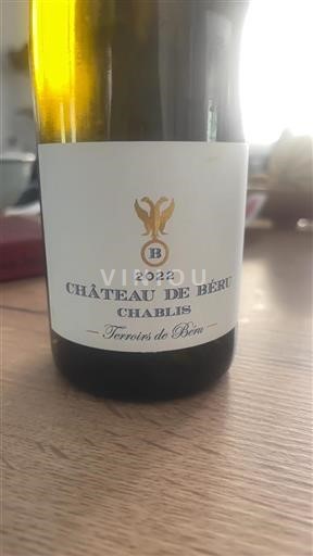 Vin Blanc sec Terroirs de Béru Château Béru 2022 France Bourgogne Chablis AOC