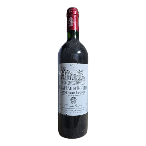 Vin Rouge sec Château Rocher 2011 France Bordeaux Saint-Émilion AOC Grand Cru