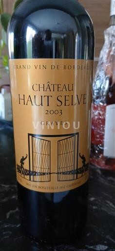 Bordeaux Graves Château Haut Selve 2003