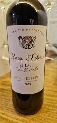 Vin Rouge sec Baron d'Estours Château Tour Saint-Fort 2023 France Bordeaux Saint-Estèphe AOC