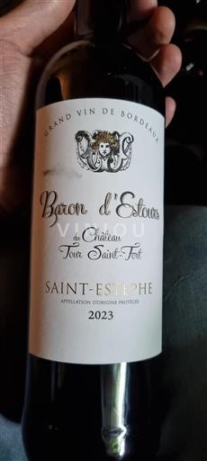 Bordeaux Saint-Estèphe Château Tour Saint Fort Baron d'Estours 2023