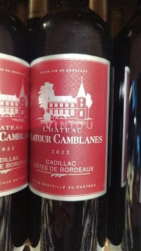 Bordeaux Cadillac-Côtes-de-Bordeaux Château Latour Camblanes 2022