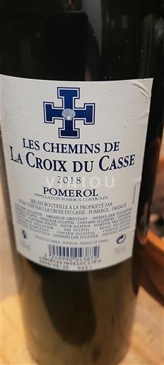 Vin Rouge sec Les Chemins de La Croix du Casse La Croix du Casse 2018 France Bordeaux Pomerol AOC