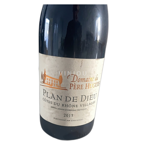 Vin Rouge sec Plan de Dieu Domaine Père Hugues 2015 France Vallée du Rhône Côtes-du-rhône-villages AOC
