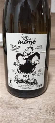 Beaujolais Beaujolais Villages Château Champrenard Le vin de ma mémé 2021