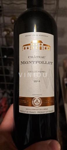 Bordeaux Blaye-côtes-de-bordeaux Château Montfollet Vieilles Vignes 2018