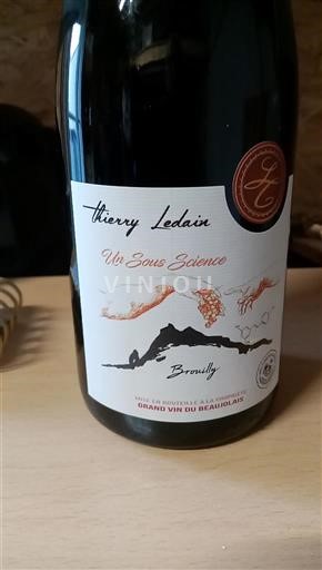 Beaujolais Brouilly Domaine Thierry Ledain Un Sous Science Ikke årgangsbestemt