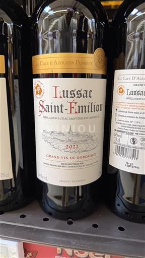 Bordeaux Lussac-Saint-Émilion La Cave Augustin Florent 2022