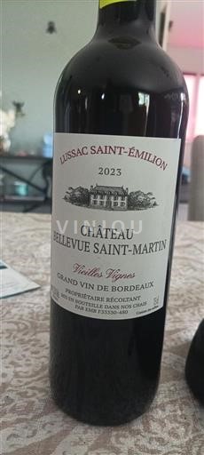 Vin Rouge sec Vieilles Vignes Château Bellevue Saint Martin 2023 France Bordeaux Lussac-saint-émilion AOC