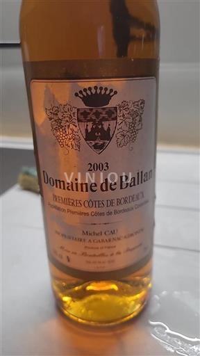Bordeaux Premières-côtes-de-bordeaux Domaine Ballan 2003