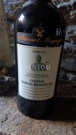 Bordeaux Château Jamais Renoncer 2021