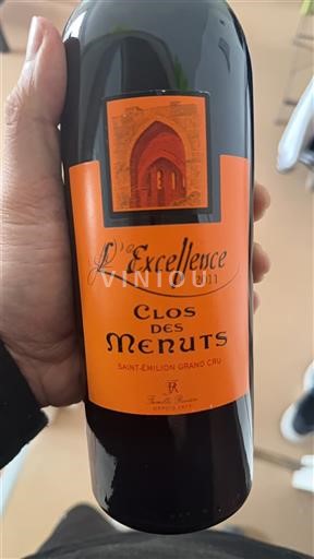 Бордо Сент-Емільйон Гран Крю Grand Cru Clos Des Menuts L'Excellence 2011
