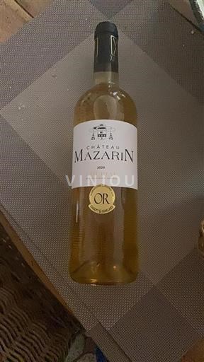 Vin Blanc liquoreux Château Mazarin 2020 France Bordeaux Loupiac AOC