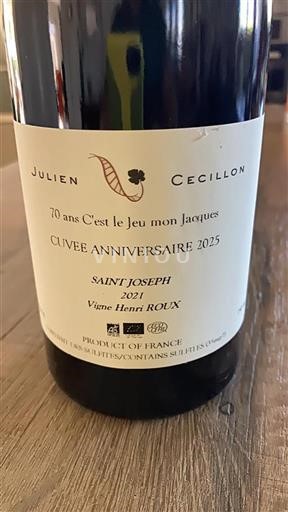 Rhônevallei Saint-Joseph Domaine Julien Cécillon 70 ans C'est le Jeu mon Jacques - Anniversaire 2025 2021
