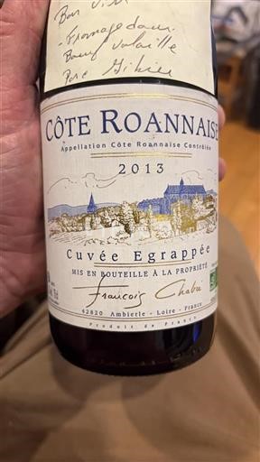 Loire Valley Côte Roannaise François Chavier Egrappée 2013