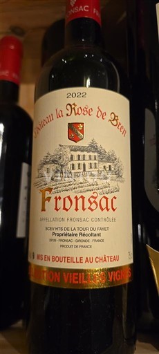 Bordeaux Fronsac Château La Rose De Bren Sélection Vieilles Vignes 2022