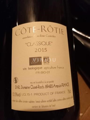 Vin Rouge sec Classique Clusel-Roch 2015 France Vallée du Rhône Côte-rôtie AOC