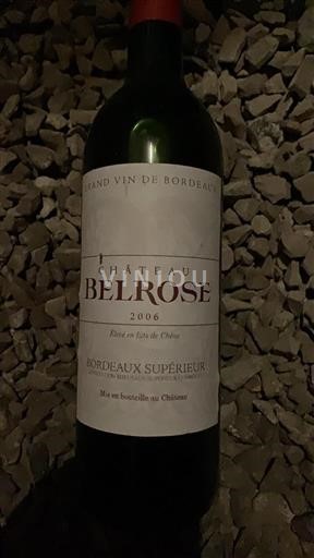 Bordeaux Bordeaux Supérieur Château Belrose 2006