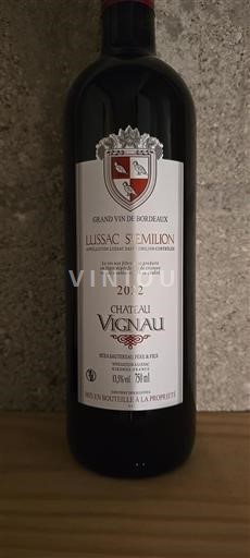 Vin Rouge sec Château Vignau 2022 France Bordeaux Lussac-saint-émilion AOC