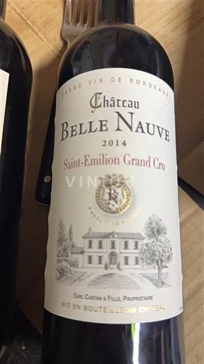 Bordeaux Saint-Émilion Grand Cru Grand Cru Château Belle Nauve 2014