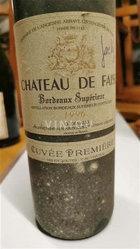 Bordeaux Bordeaux Supérieur Château Faisan Première 1996