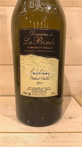 Jura Nespecifikováno Domaine La Borde Foudre à canon Naturé Ouillé 2011