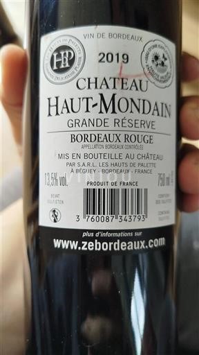 Vin Rouge sec Grande Réserve Château Haut Mondain 2019 France Bordeaux AOC