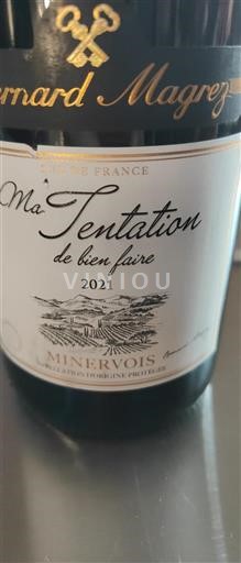 Vin Rouge sec Ma Tentation de bien faire Bernard Magrez 2021 France Languedoc Minervois AOC