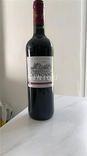 Burdeos Bordeaux Château Castagnac L'Héritage d'un Savoir-Faire 2022