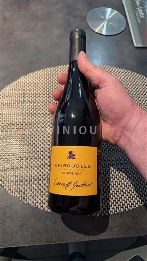 Beaujolais Chiroubles Laurent Gauthier Chatenay Không niên vụ