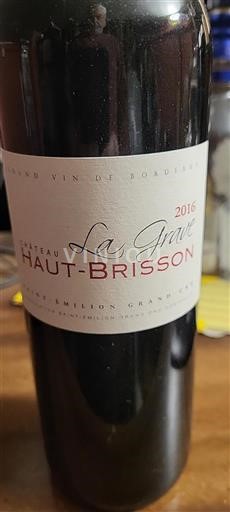 Bordeaux Saint-Émilion Grand Cru Grand Cru Domaine La Grave Haut-Brisson 2016
