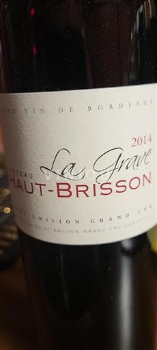 Bordeaux Saint-Émilion Grand Cru Château Haut-Brisson La Grave 2014