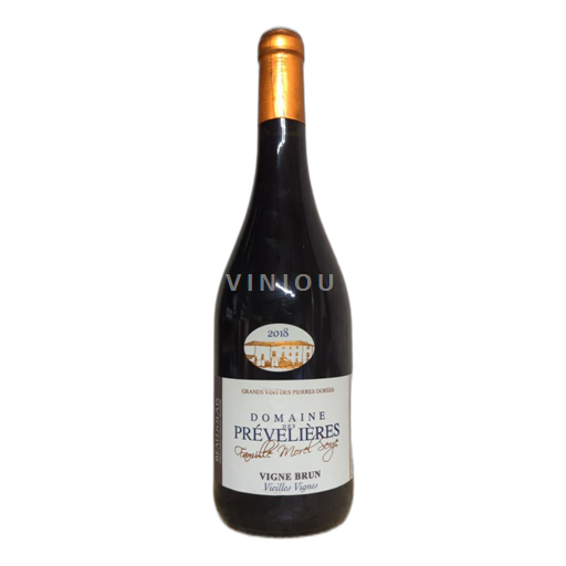 Vin Rouge sec Vigne Brun Vieilles Vignes Domaine Des Préveliêres 2018 France Beaujolais AOC