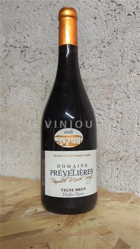 Beaujolais Domaine Des Préveliêres Vigne Brun Vieilles Vignes 2018