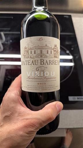 Vin Rouge sec Château Barreyres 2015 France Bordeaux Bordeaux supérieur AOC