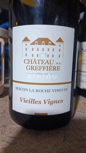 Vin Rouge sec Vieilles Vignes Château La Greffière 2021 France Bourgogne Mâcon et mâcon-villages AOC