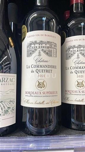 Bordeaux Bordeaux Supérieur Château La Commanderie de Queyret 2021