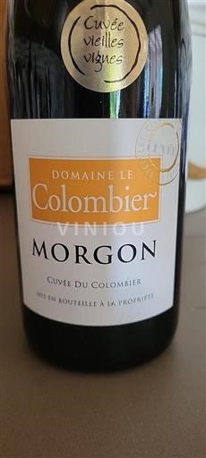 Vin Rouge sec Cuvée Vieilles Vignes Domaine Le Colombier 2022 France Beaujolais Morgon AOC